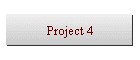 Project 4