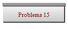 Problems 15