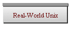 Real-World Unix