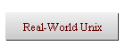 Real-World Unix