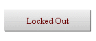 Locked Out