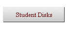 Student Disks