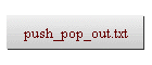 push_pop_out.txt