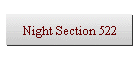 Night Section 522