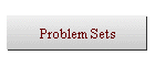 Problem Sets