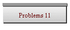 Problems 11