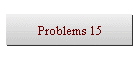 Problems 15
